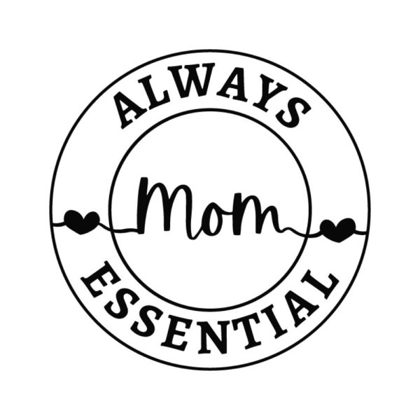 mom always essential svg ur1464m1