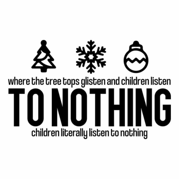 Children Listen to Nothing