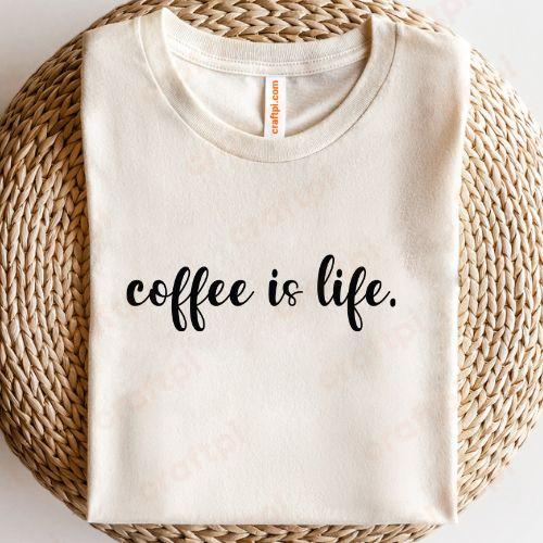 Coffee Is Life Hand Written 1