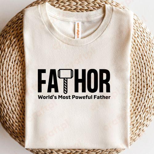Fathor Worlds Most Powerful Father 1