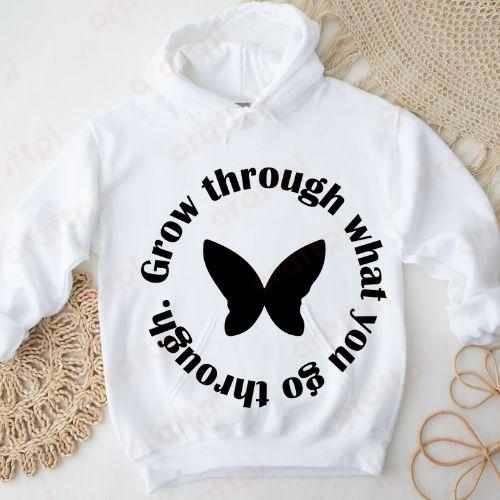 Grow Through What You Go Through Butterfly 5