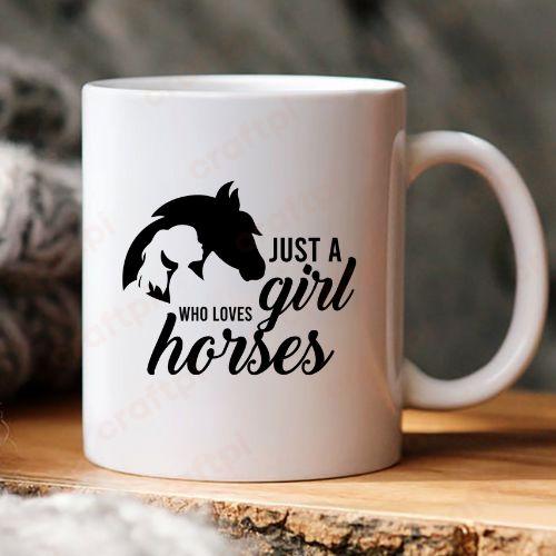 Just a Girl Who Loves Horses6