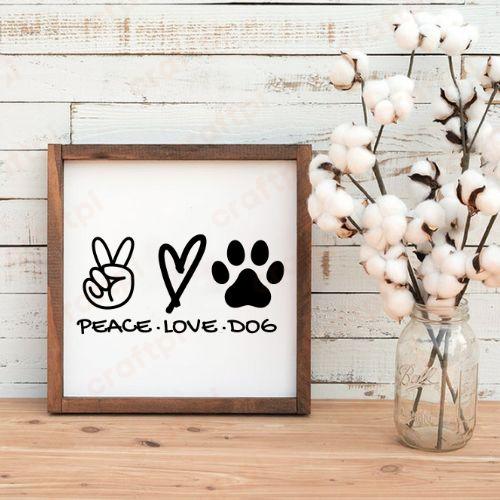Peace Love Dog 5