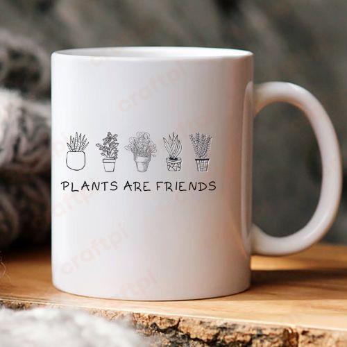Plants Are Friends 6