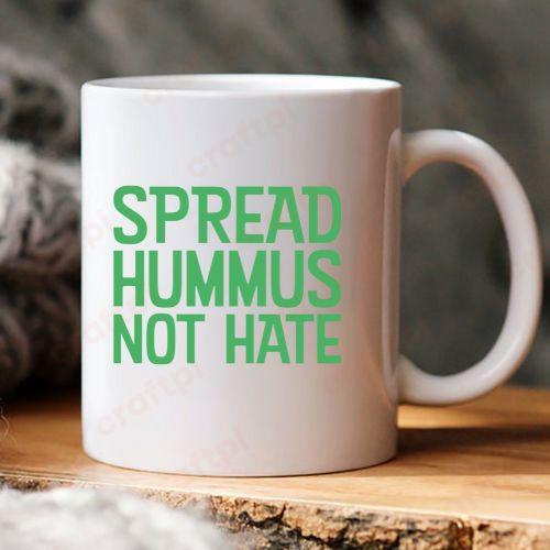 Spread Hummus Not Hate 6