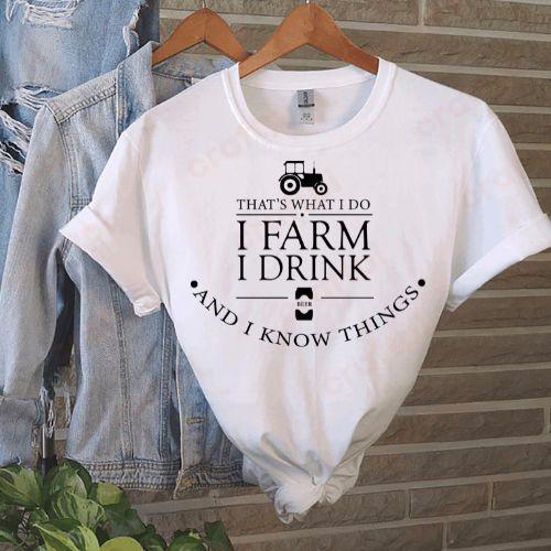 Thats What I Do I Farm I Drink And I Know Things2
