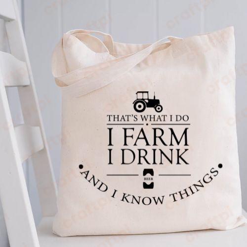 Thats What I Do I Farm I Drink And I Know Things3