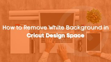 How to Remove White Background in Cricut Design Space