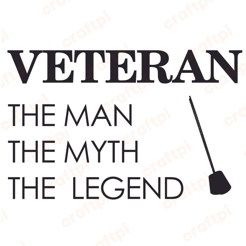The Man The Myth The Legend Veteran