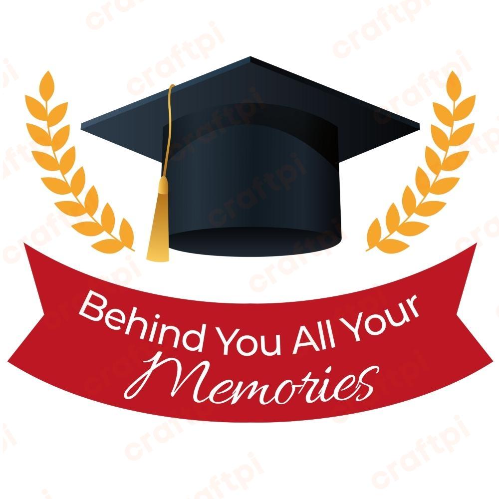 Colorful Behind You All Your Memories SVG, PNG, JPG, PSD, PDF Files