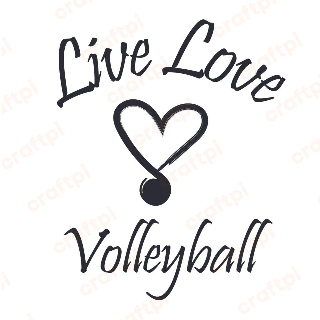 Live Love Volleyball Heart SVG, PNG, JPG, PSD, PDF Files