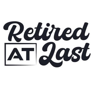 Retired At Last Cake Topper SVG, PNG, JPG, PSD, PDF Files