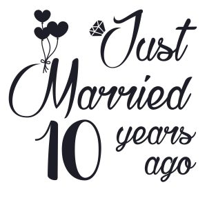 Just Married 10th Anniversary SVG, PNG, JPG, PSD, PDF Files