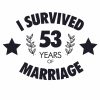 I Survived 53 Years Of Marriage SVG, PNG, JPG, PSD, PDF Files