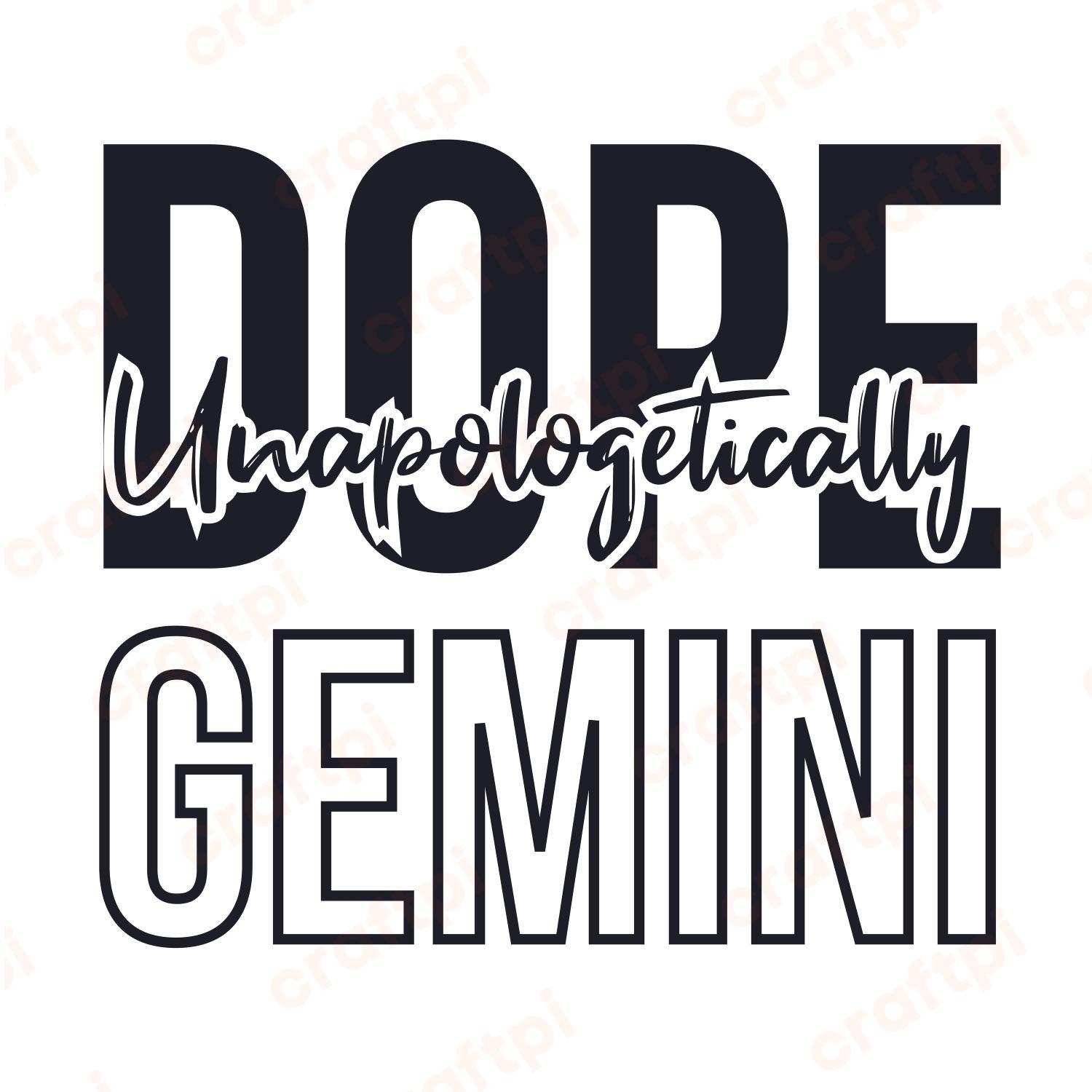 Unapologetically Dope Gemini SVG, PNG, JPG, PSD, PDF Files