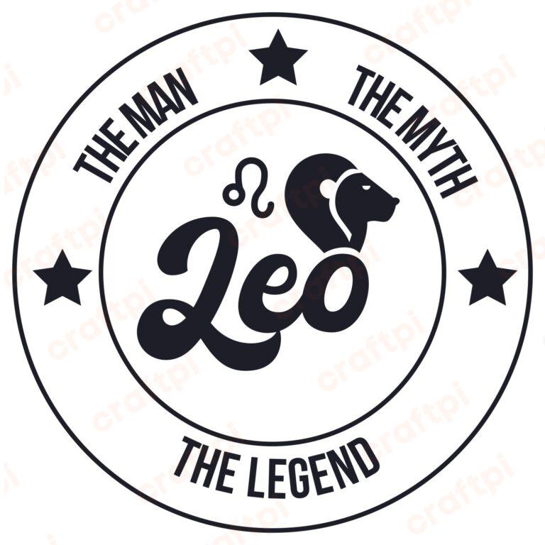 Leo The Man The Myth The Legend SVG, PNG, JPG, PSD, PDF Files