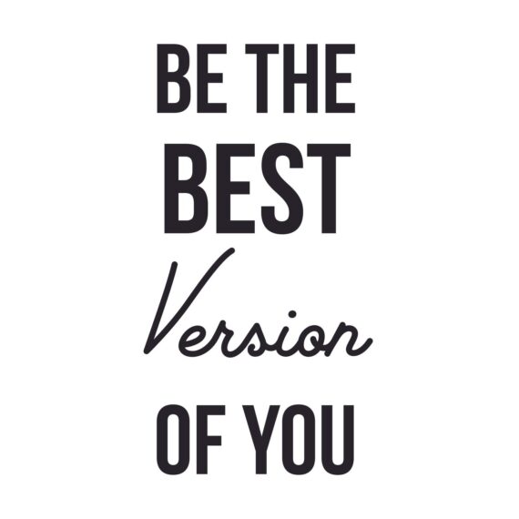 Be The Best Version Of You SVG, PNG, JPG, PSD, PDF Files