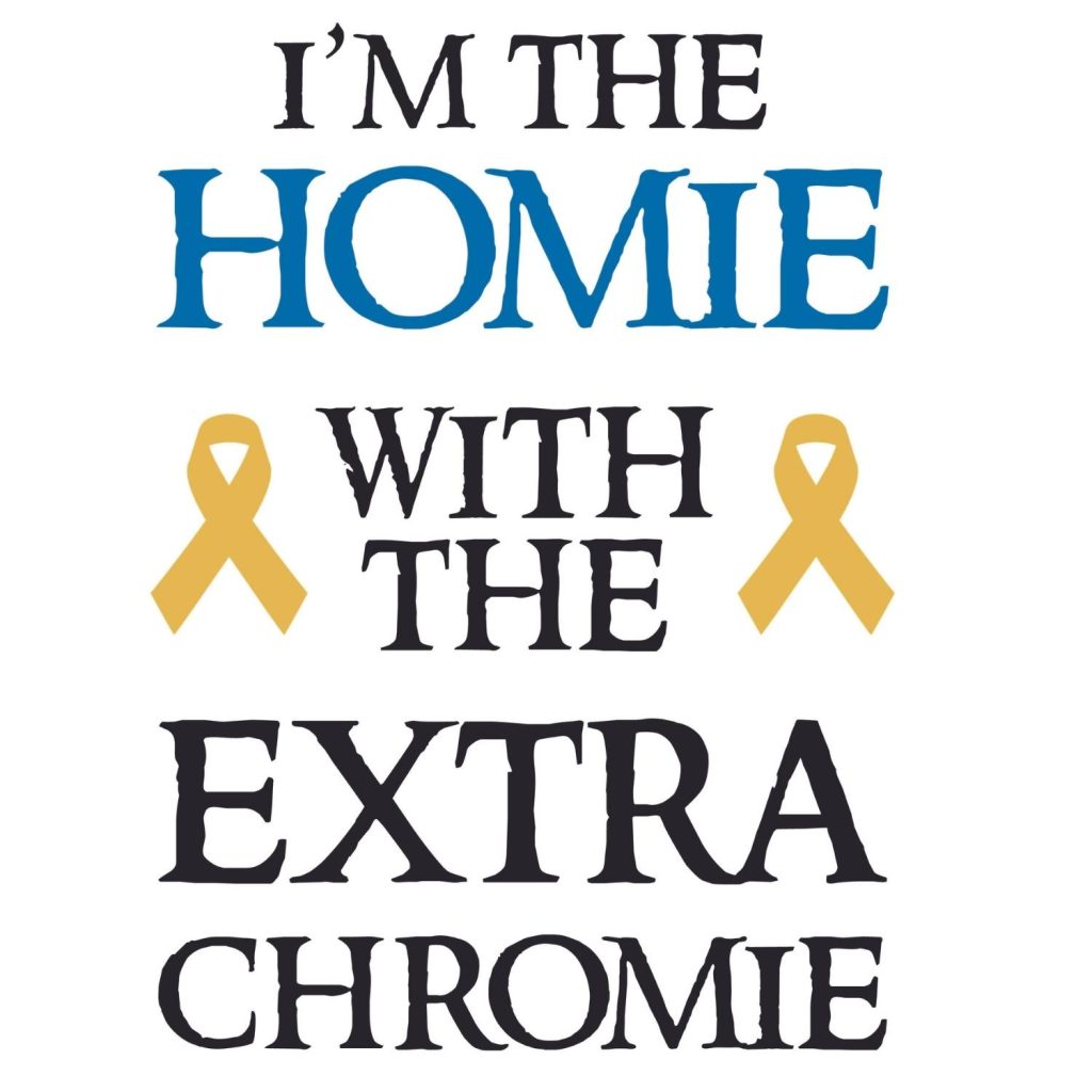 Homie With The Extra Chromie SVG, PNG, JPG, PSD, PDF Files | Craftpi