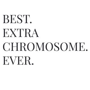 Best Extra Chromosome Ever SVG, PNG, JPG, PSD, PDF Files