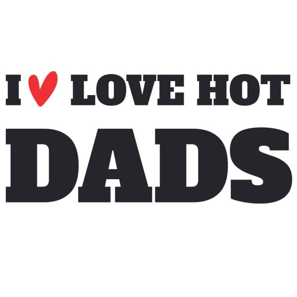 I Love Hot Dads SVG, PNG, JPG, PSD, PDF Files