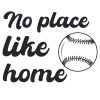 No Place Like Home Baseball SVG, PNG, JPG, PSD, PDF Files