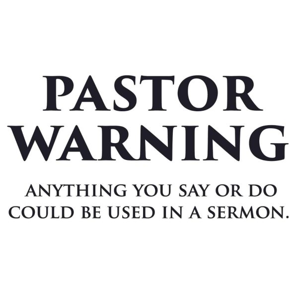 Pastor Warning Funny Quote SVG, PNG, JPG, PSD, PDF Files