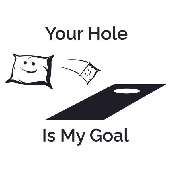 Your Hole Is My Goal SVG, PNG, JPG, PSD, PDF Files