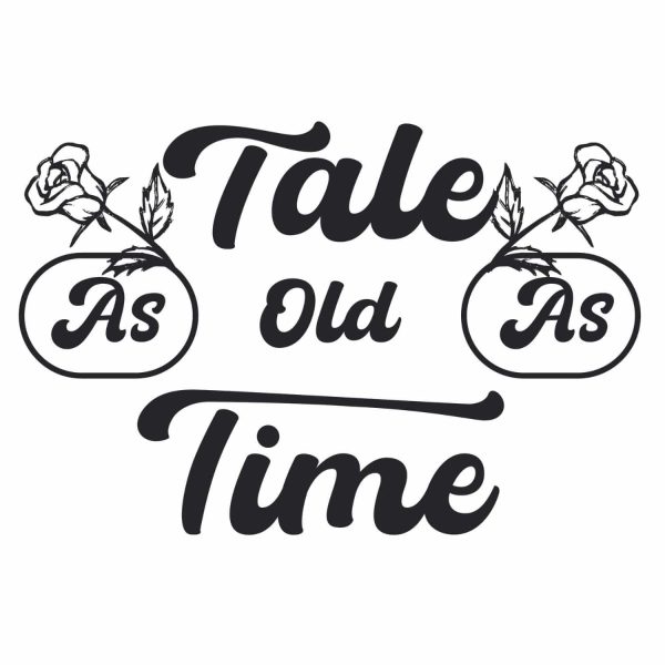 Tale As Old As Time SVG, PNG, JPG, PSD, PDF Files