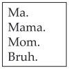 Ma Mama Mom Bruh Frame SVG, PNG, JPG, PSD, PDF Files
