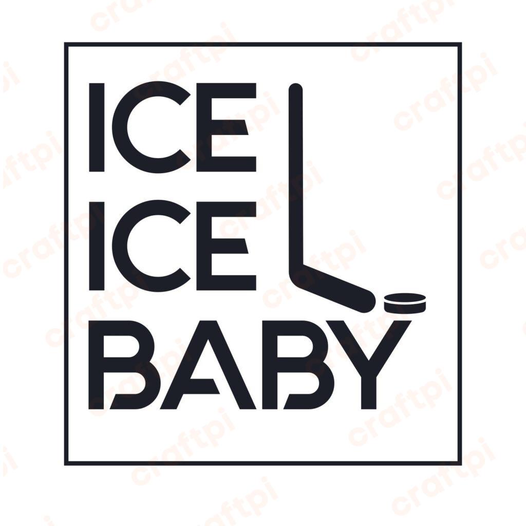 Ice Ice Baby With Hockey Stick SVG, PNG, JPG, PSD, PDF Files