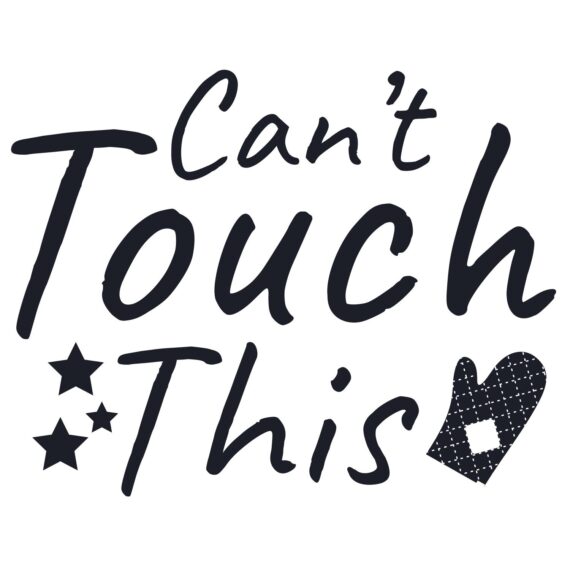 Can’t Touch This Kitchen SVG, PNG, JPG, PSD, PDF Files
