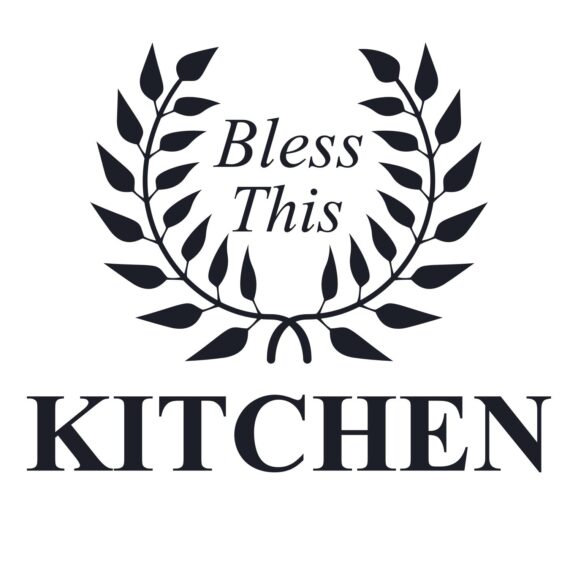 Bless This Kitchen SVG, PNG, JPG, PSD, PDF Files