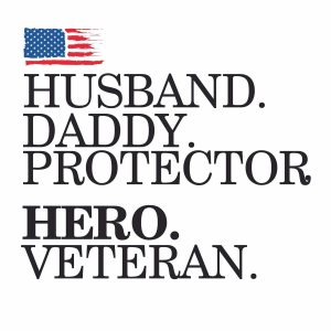 Father Hero Veteran SVG, PNG, JPG, PSD, PDF Files