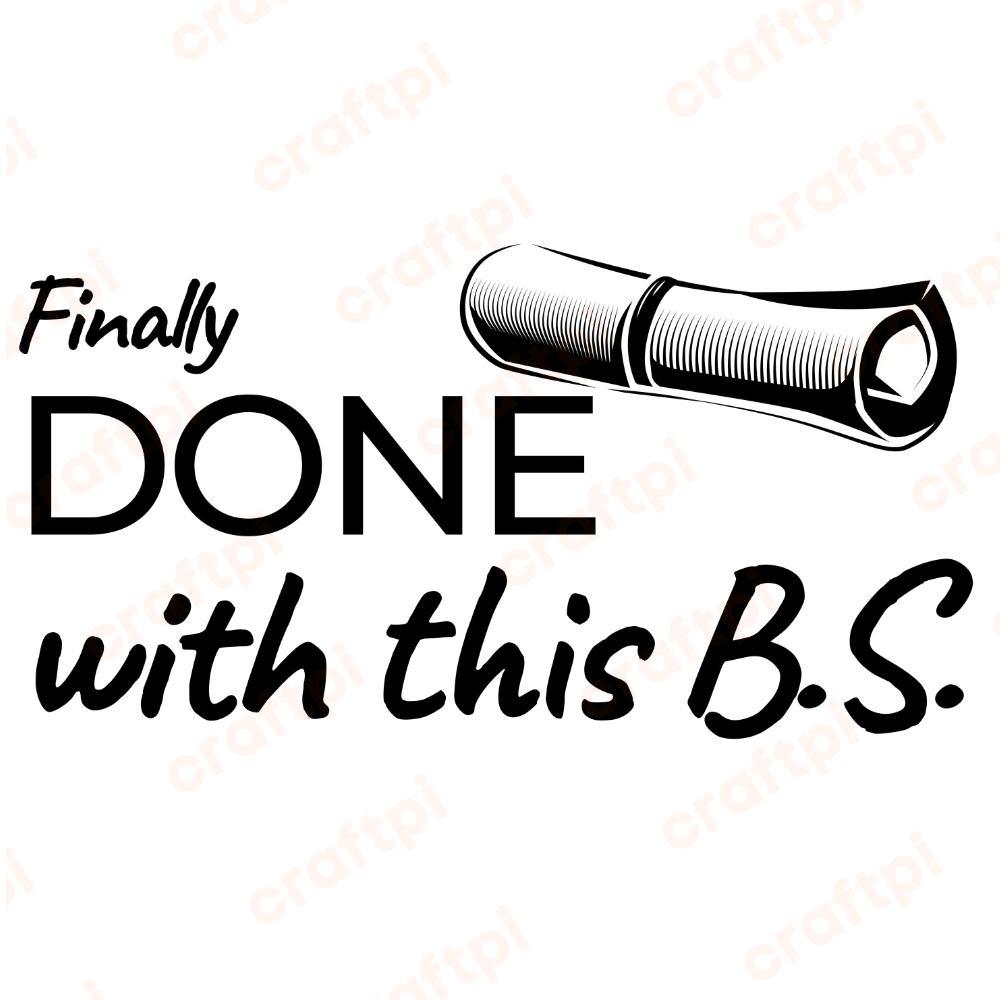 Finally done with this B.S SVG, PNG, JPG, PSD, PDF Files