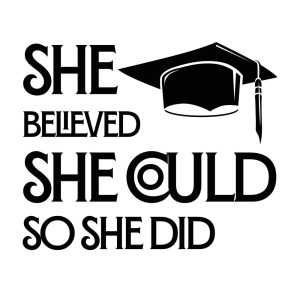 She Believed She Could So She Did SVG, PNG, JPG, PSD, PDF Files