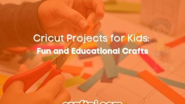 Cricut Projects for Kids