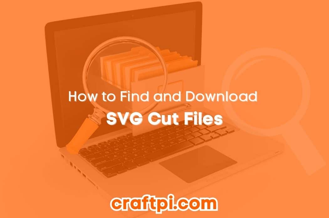 How to Find and Download Great SVG Cut Files