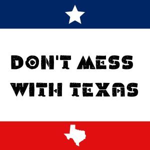 Don't Mess With Texas SVG, PNG, JPG, PDF Files