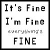 It's Fine I'm Fine Everything's Fine SVG, PNG, JPG, PDF Files