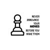 Never Announce Your Moves SVG, PNG, JPG, PDF Files