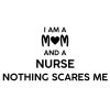 Mom And Nurse SVG, PNG, JPG, PDF Files