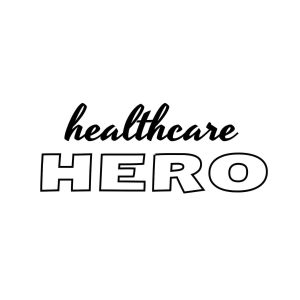 Healthcare Hero SVG, PNG, JPG, PDF Files