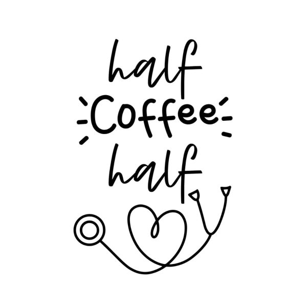 Half Coffee Half Nurse SVG, PNG, JPG, PDF Files