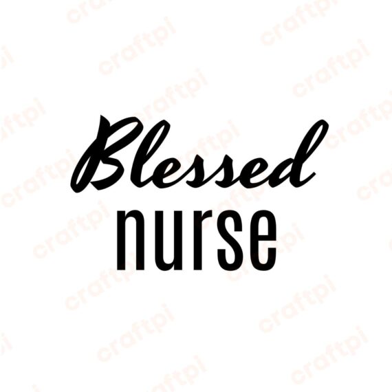 Blessed Nurse 2 SVG, PNG, JPG, PDF Files