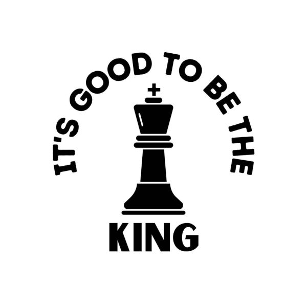 It Is Good To Be The King SVG, PNG, JPG, PDF Files