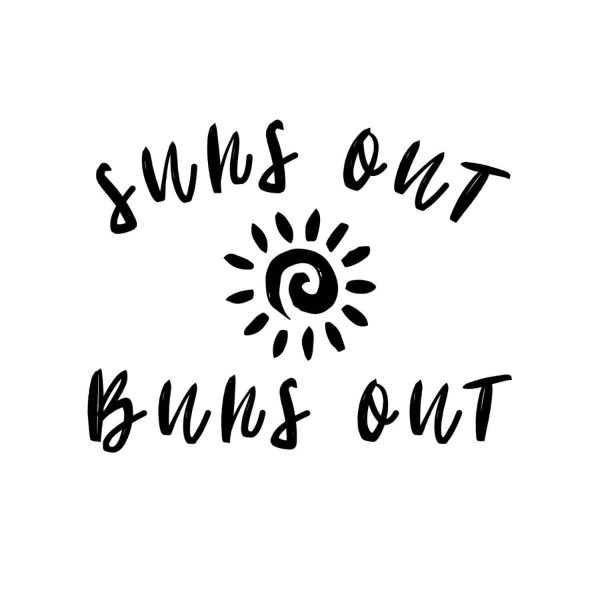 Suns Out Buns Out SVG, PNG, JPG, PDF Files