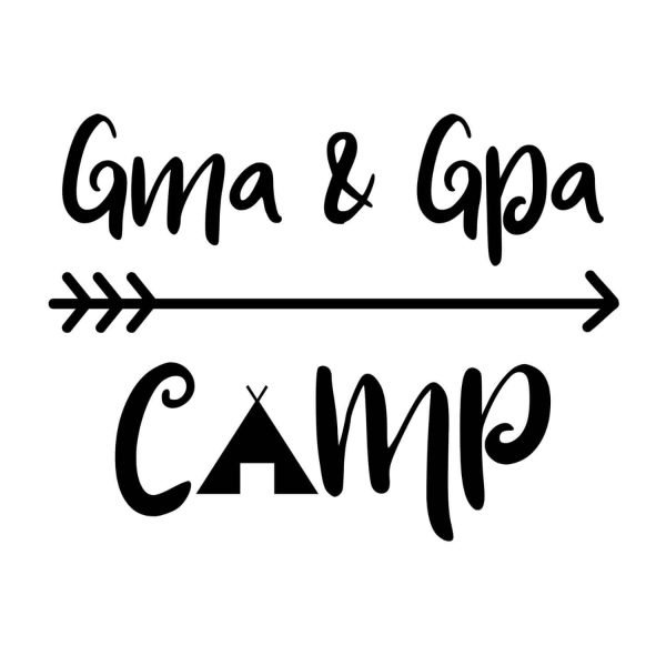 Gma & Gpa Camp SVG, PNG, JPG, PDF Files