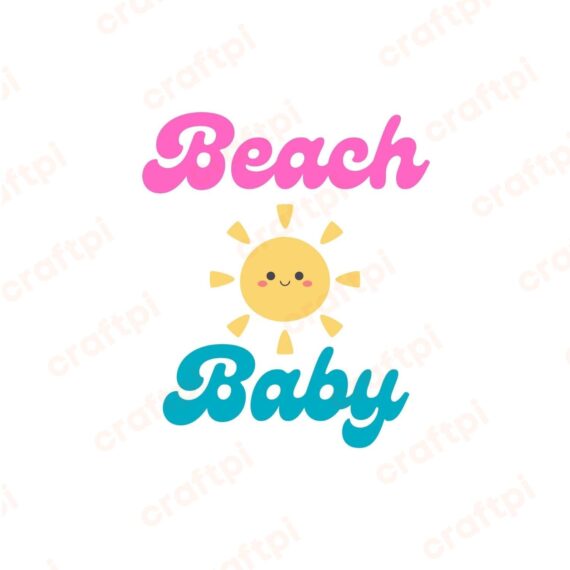 Beach Baby With Cute Sun SVG, PNG, JPG, PDF Files