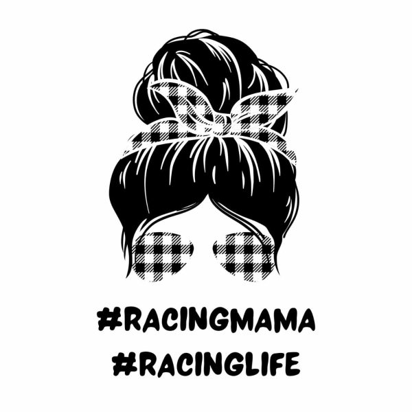 Racing Mama & Life Messy Bun SVG, PNG, JPG, PDF Files