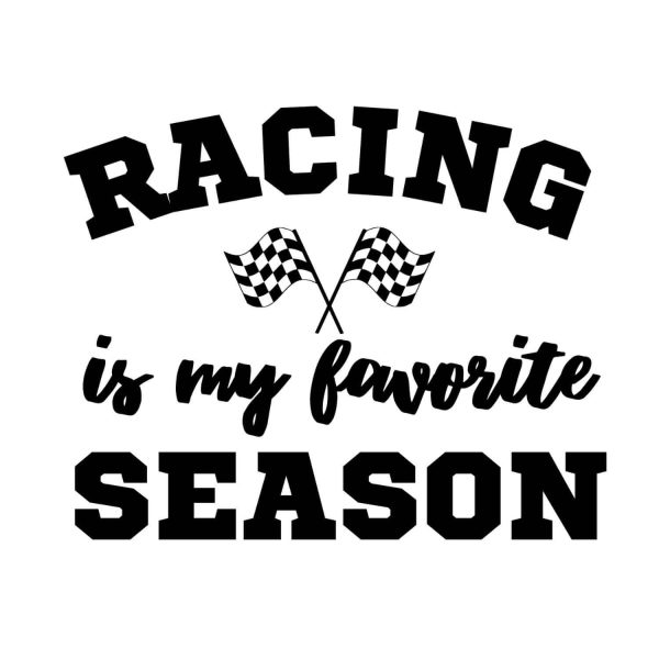 Racing is My Favorite Season SVG, PNG, JPG, PDF Files